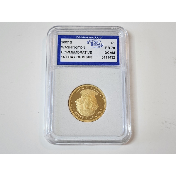 IGS GRADED PR70 DCAM 2007-S Washington Commemorative $1 Coin FDOI