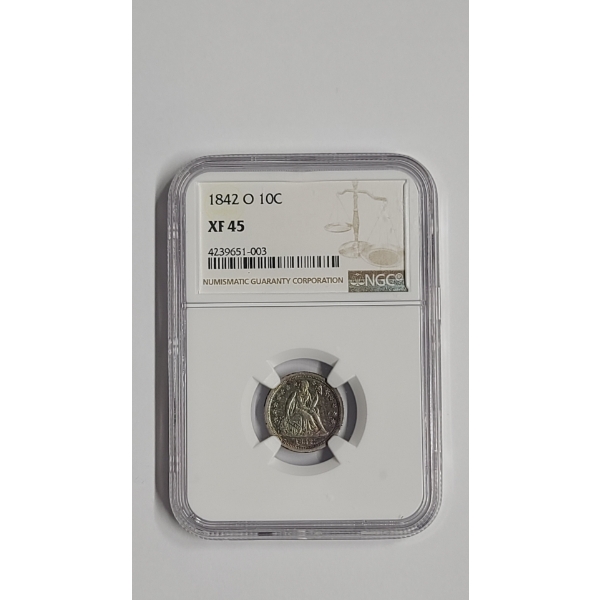 NGC XF 45 1842-O Seated Liberty 90% Silver Dime 
