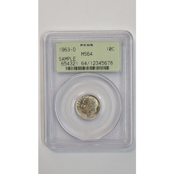 PCGS 1963-D MS 64 90% Silver Roosevelt Dime In Rare "Sample" Slab