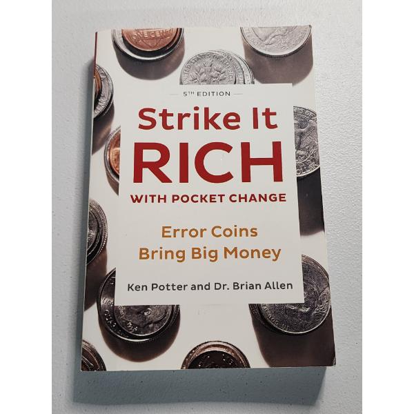 "Strike It Rich With Pocket Change" Paperback Book - 5th Edition Ken Potter and Dr. Brian Allen