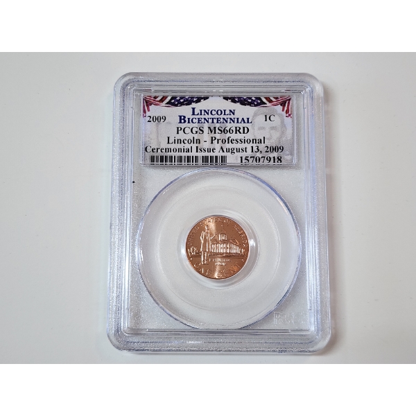 PCGS GRADED MS66RD 2009 Cent Lincoln Bicentennial Professional Ceremonial Issue
