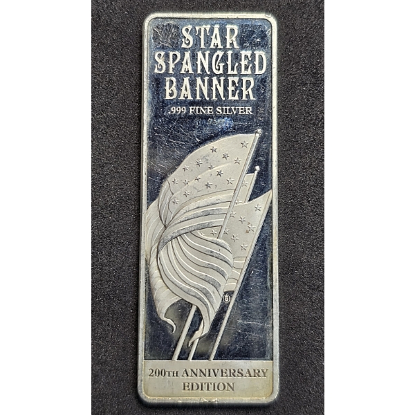 200th Anniversary Edition Star Spangled Banner - .999 Silver 1 oz