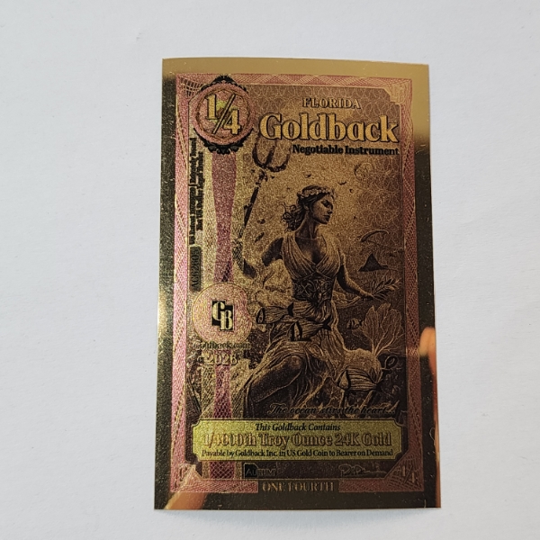 2026 Florida 1/4th Goldback Note - 1/4000th Troy oz 24K Gold