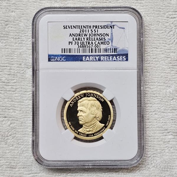 2011-S Andrew Johnson Presidential Dollar NGC Graded PF70 Ultra Cameo, Early Releases Designation