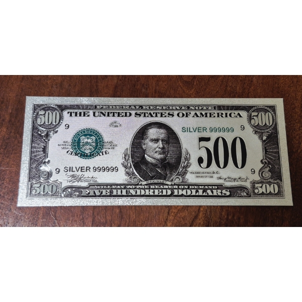 .999 SILVER FOIL U.S. $500 NOTE - IN PROTECTIVE SLEEVE