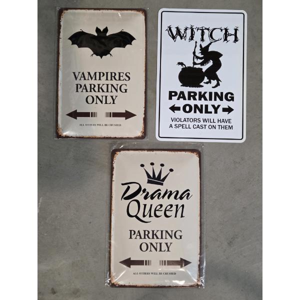 Three Brand New 12''x8'' Tin Decorative Parking Signs Including Witch, Vampire & Queen Designs 