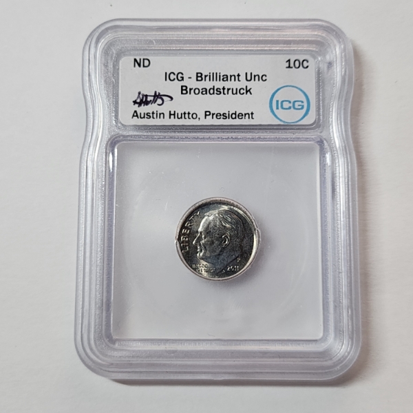 ICG Brilliant Uncirculated Broadstruck "ND" United States Roosevelt Dime Signed by Austin Hutto