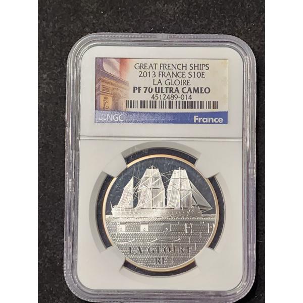 2013 NGC Great French Ships La Gloire PF 70 ULTRA CAMEO France 10 Euro 90% Silver Coin