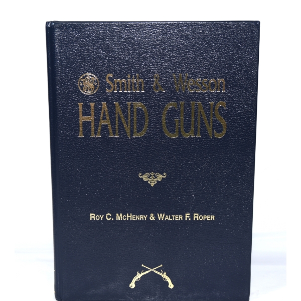 Smith & Wesson Hand Guns Book 