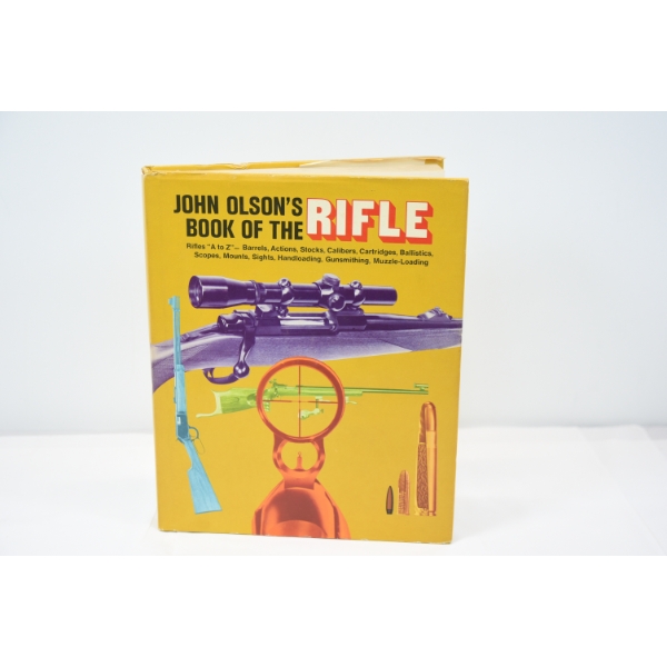 John Olson's Book Of The Rifle 1974