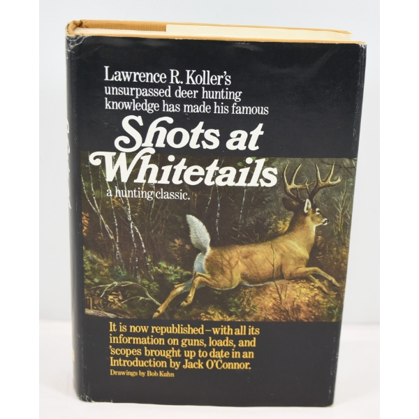 Shots at Whitetails A Hunting Classic Book By Lawrence R. Koller's