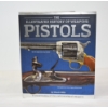 Image 1 : The Illustrated History of Weapons: Pistols by Chuck Wills