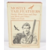 Image 1 : Mostly Tailfeathers Book By Gene. Hill 