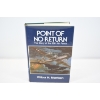 Image 1 : Point Of No Return The Story of the 20th Air Force Book By Wilbur H. Morrison