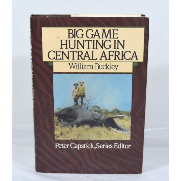 Big Game Hunting Central Africa Book