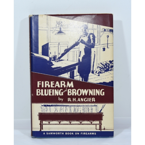 Firearm Blueing and Browning Book 