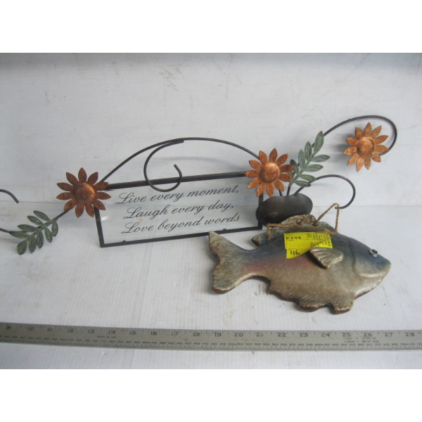 DECORATIVE CERAMIC FISH & INSPIRATIONAL SIGN