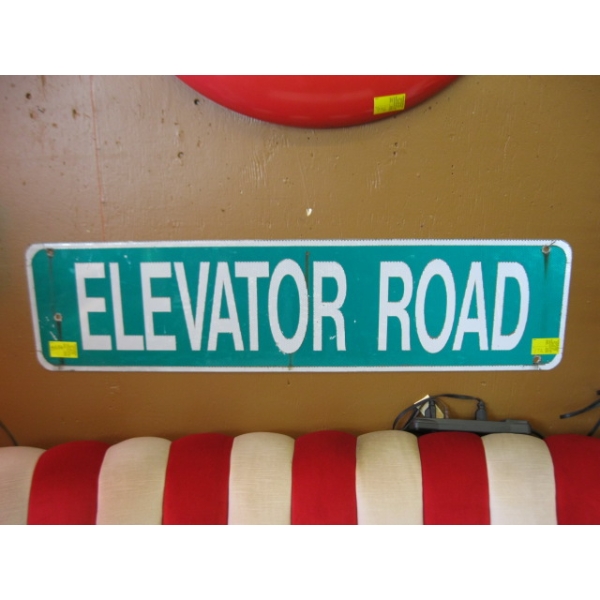 ROAD SIGN "ELEVATOR ROAD"