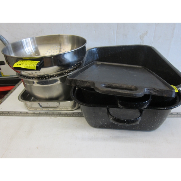 ROASTER PANS, STRAINER, BOWLS, ETC.