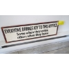 Image 1 : METAL SIGN "EVERYONE BRINGS JOY TO THIS OFFICE, SOME WHEN THEY ENTER, OTHERS WHEN THEY LEAVE"