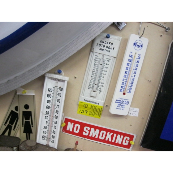 3 THERMOMETERS, A NO SMOKING SIGN, ETC.