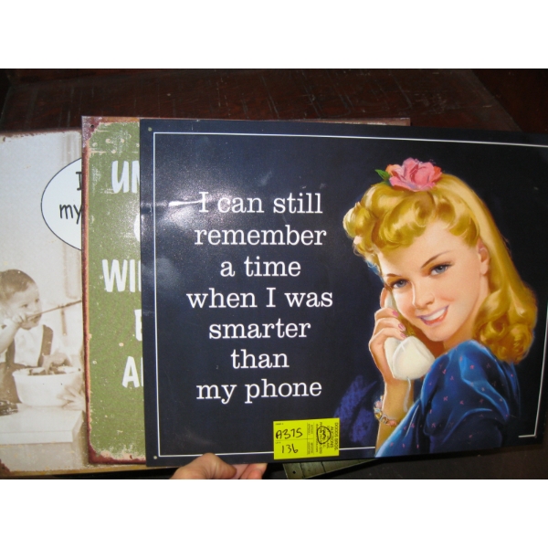 3 TIN SIGNS