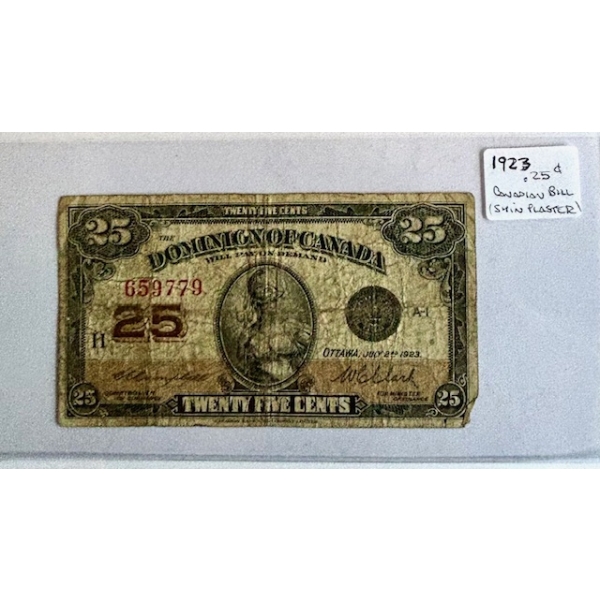 1923 25 CENT CDN BILL SHIN PLASTER