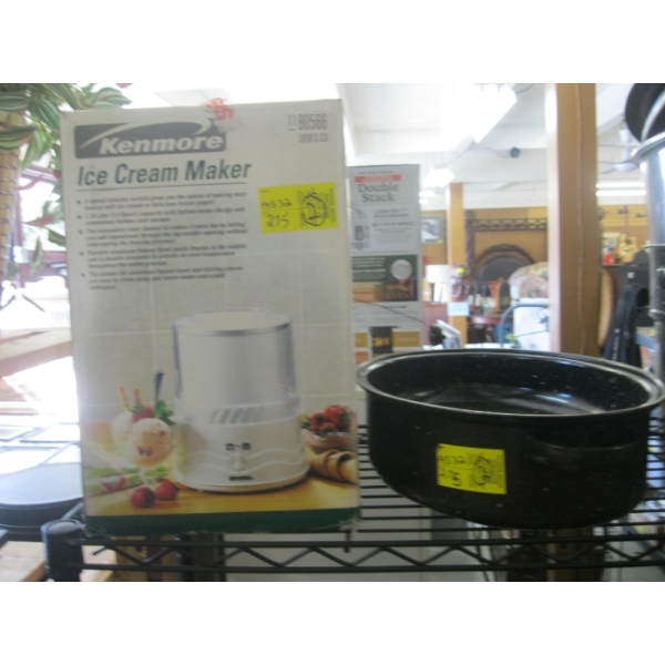 KENMORE ICE CREAM MAKER & A ROASTING PAN