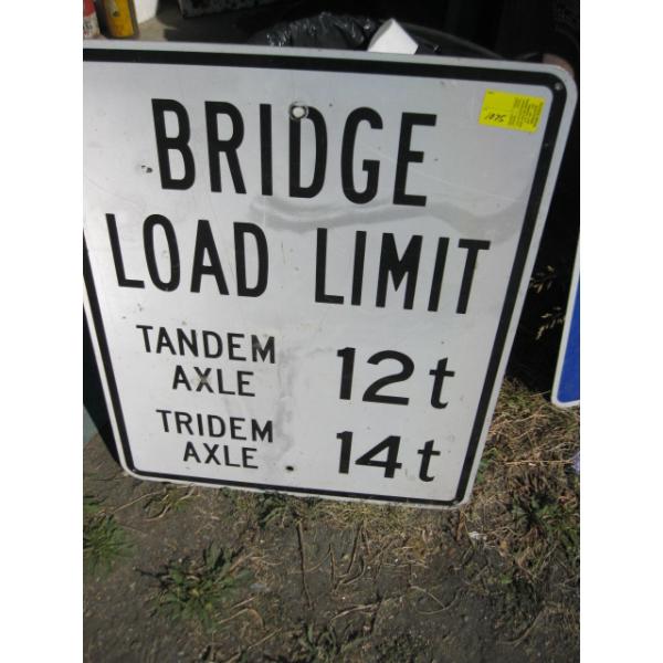 BRIDGE LOAD LIMIT SIGN