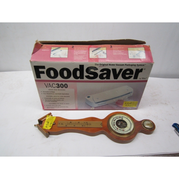 FOOD SAVER IN BOX AND BAROMETER