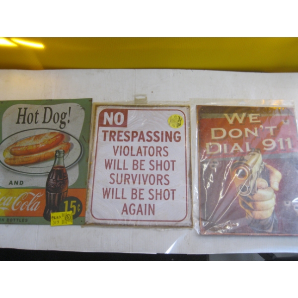 3 METAL SIGNS