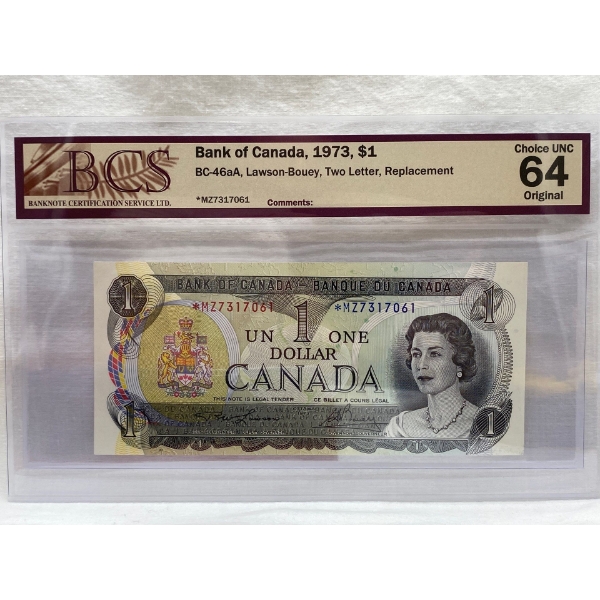 Graded Canadian 1973 $1 Choice UNC Prefix: *MZ