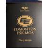 Image 2 : Edmonton Eskimos Fan Lore - History Stats Photographs Defining Moments