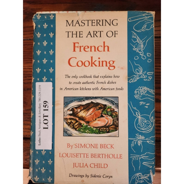 Mastering the Art of French Cooking by Julia Child, 1961, Reprinted 1965
