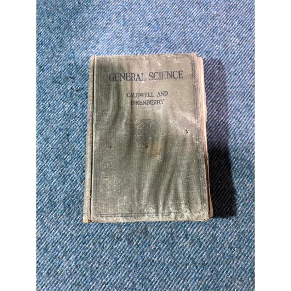 General Science by Caldwell & Eikenberry