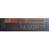 Image 2 : "Accountability" Inspirational Message, 33 X 27 Print Framed Under Glass 