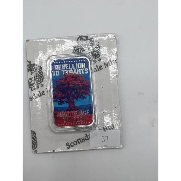 1oz pure Silver Rebellion to tyrants - Scottsdale Mint