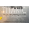 Image 2 : Titanic Remembered 1912-2012 Beau Riffenburgh Collector's Book/ Memorabilia