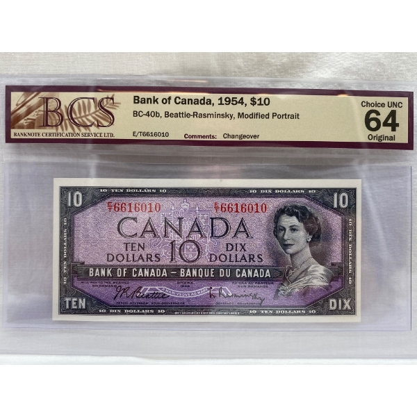Graded Canadian 1954 Mod. Portrait $10 Choice UNC Prefix: E/T