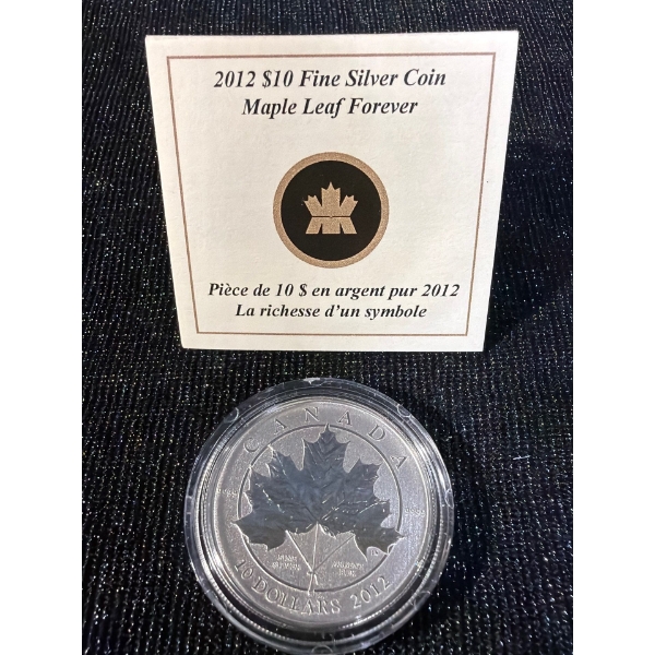 2012 $10 Maple Leaf Forever Fine Silver Coin 15.87 Grams