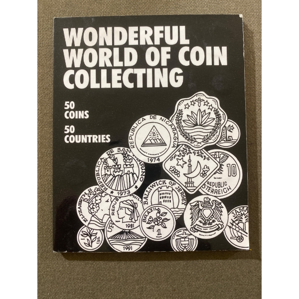 Wonderful World of Coin Collecting: 50 Coins from 50 Countries with Certificate