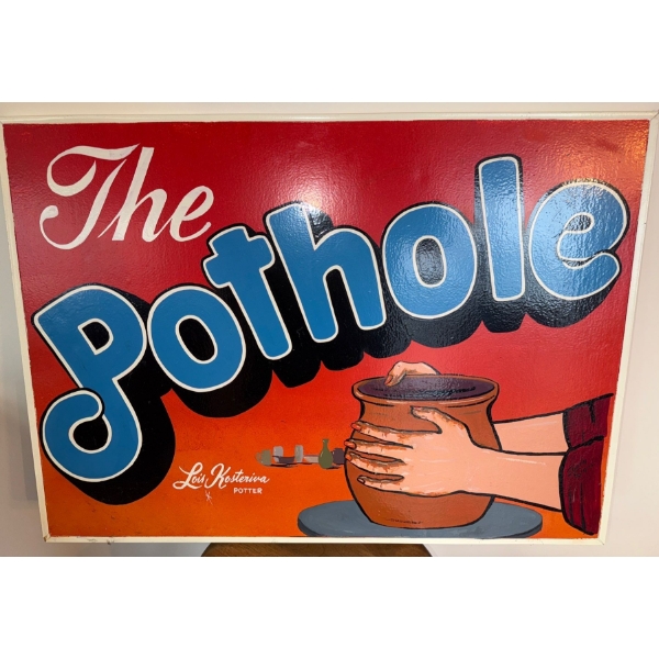 Hand Painted Sign The Pothole 29 x22