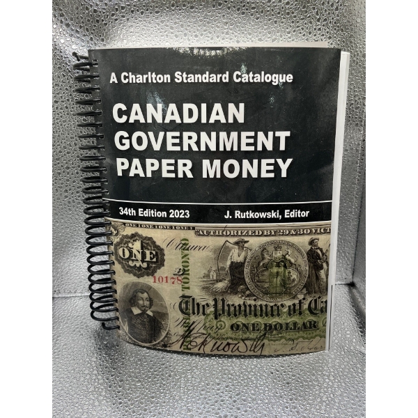 Charlton Standard Catalogue - Canadian Government Paper Money 34th Edition