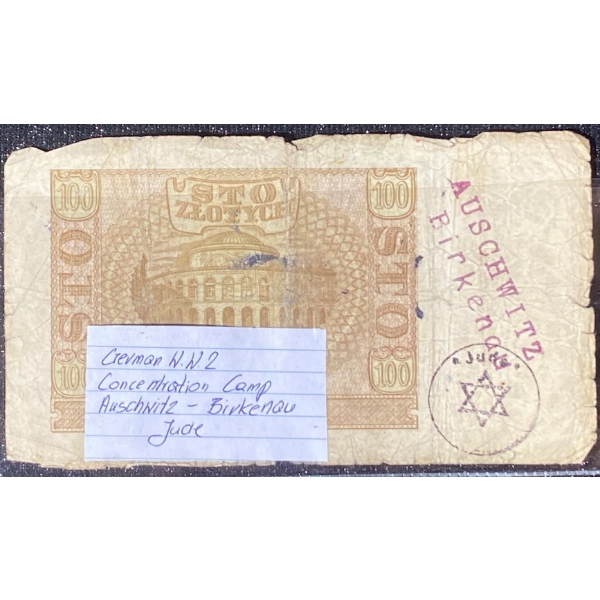 German WWII Concentration Camp Auschwitz Birkenau 100 Zlotych Banknote