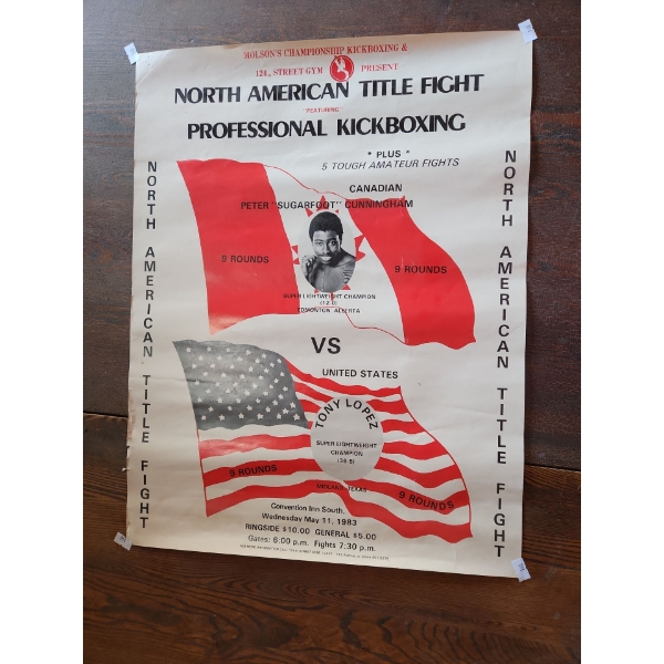 - North American Title Fight Pro Kickboxing Poster- Features Peter "Sugarfoot" Cunningham- 17 X 21.5