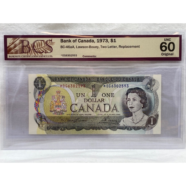 Graded Canadian 1973 $1 UNC Prefix: *OG