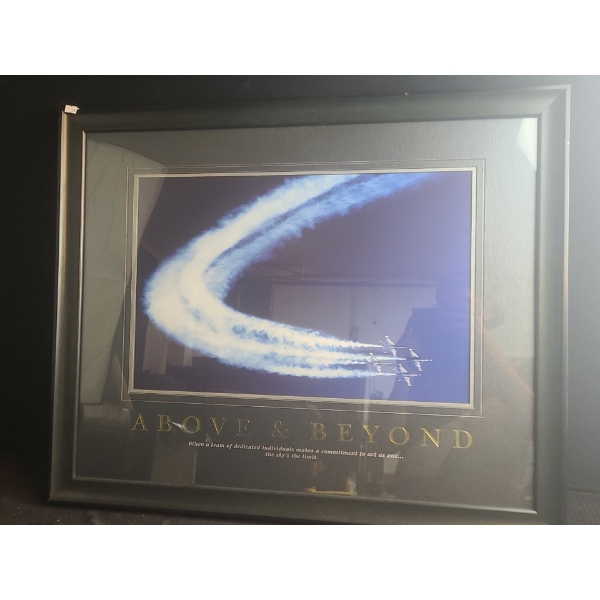 "Above and Beyond" Inspirational Message, 33 X 27 Print Framed Under Glass 