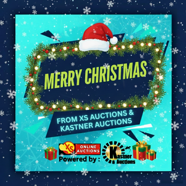 MERRY CHRISTMASMERRY CHRISTMAS FROM XS AUCTIONS & KASTNER AUCTIO FROM XS AUCTIONS & KASTNER AUCTIONS