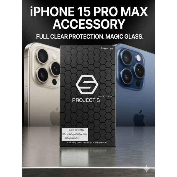PROJECT-S FULL CLEAR TEMPERED GLASS SCREEN PROTECTOR FOR IPHONE 15 PRO MAX -N