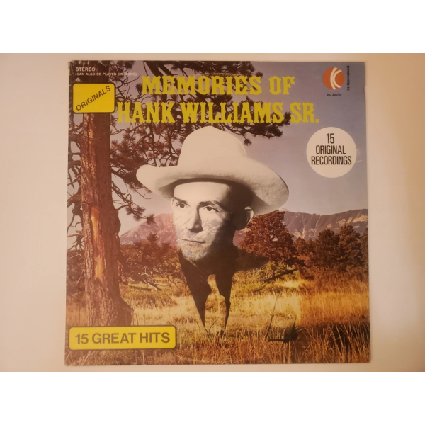 HANK WILLIAMS SR. - MEMORIES OF HANK WILLIAMS SR.: 15 GREAT HITS (VINYL RECORD)